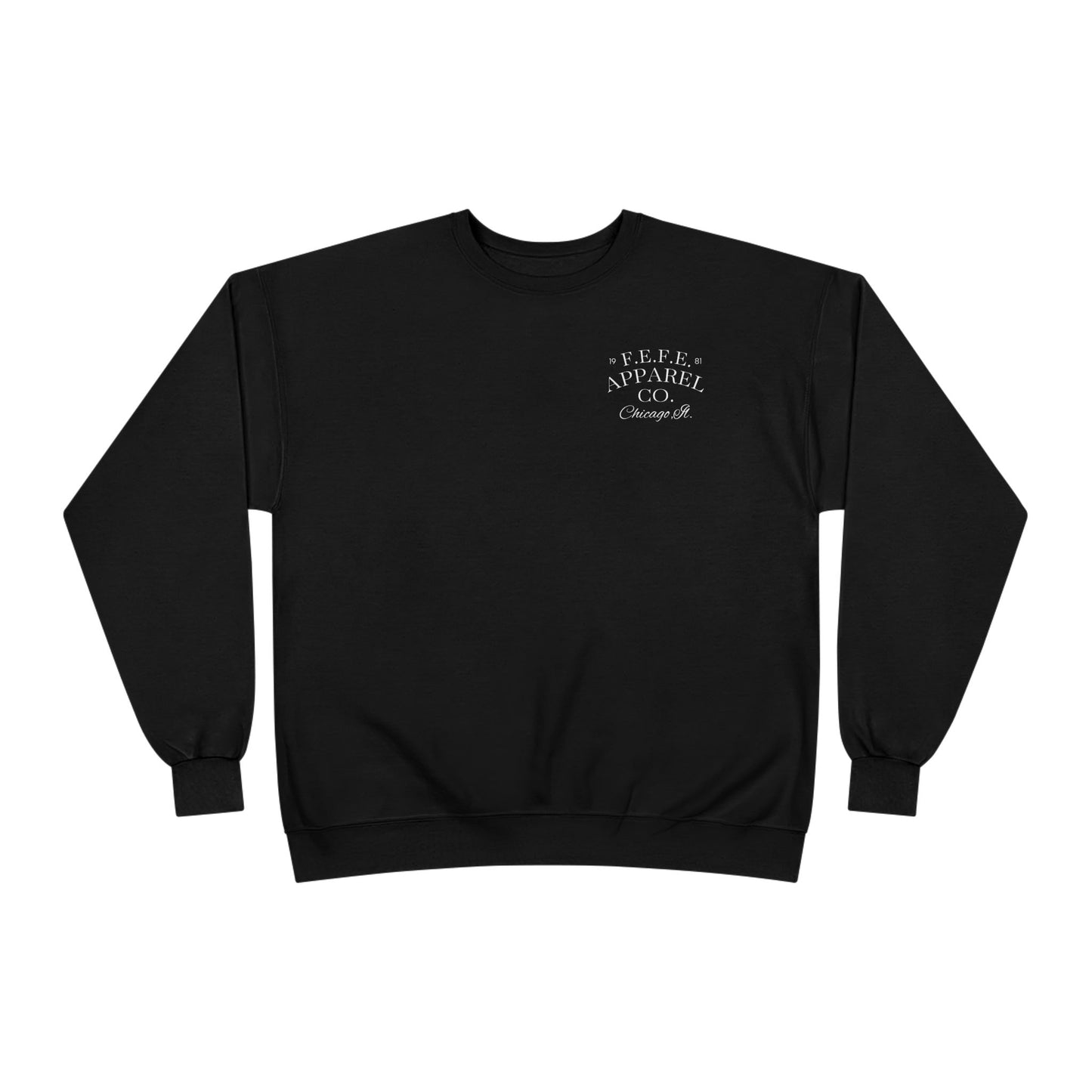 Fefe Crewneck Designer Sweatshirt - Minimalist Retro Fefe Block Logo (Front Chest & Back Graphic)